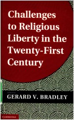 Challenges to Religious Liberty in the Twenty-First Century