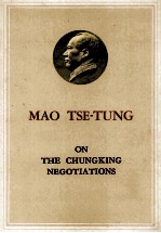 ON THE CHUNGKING NEGOTIATIONS