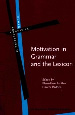 HUMAN COGNITIVE PROCESSING 27  MOTIVATION IN GRAMMAR AND THE LEXICON