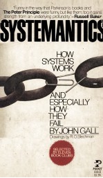 SYSTEMANTICS HOW SYSTEMS WORK AND EDPECIALLY HOW THEY FAIL