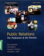 PUBLIC RELATIONS  THE PROFESSION AND THE PRACTICE  FOURTH EDITION