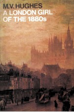 A LONDON GIRL OF THE 188OS