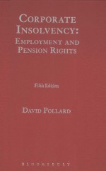 CORPORATE INSOLVENCY:EMPLOYMENT AND PENSION RIGHTS  FIFTH EDITION