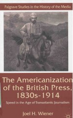 THE AMERICANIZATION OF THE BRITISH PRESS