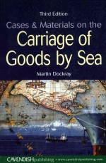 CASES & MATERIALS ON THE CARRIAGE OF GOODS BY SEA  THIRD EDITION