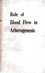 ROLE OF BLOOD FLOW IN ATHEROGENESIS