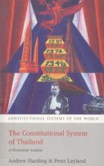 THE CONSTITUTIONAL SYSTEM OF THAILAND  A CONTEXTUAL ANALYSIS