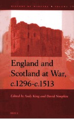 ENGLAND AND SCOTLAND AT WAR C.1296-C.1513