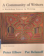 A COMMUNITY OF WRITERS  A WORKSHOP COURSE IN WRITING  THIRD EDITION