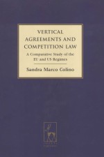 VERTICAL AGREEMENTS AND COMPETITION LAW  A COMPARATIVE STUDY OF THE EU AND US REGIMES