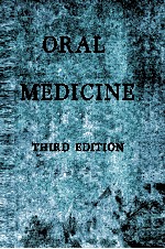 ORAL MEDICINE THIRD EDITION