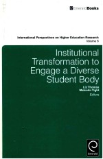 INTERNATIONAL PERSPECTIVES ON HIGHER EDUCATION RESEARCH VOLUME 6  INSTITUTIONAL TRANSFORMATION TO EN