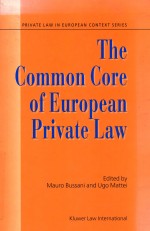 THE COMMON CORE OF EUROPEAN PRIVATE LAW