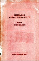 SEMINAR ON MINIMAL SUBMANIFOLDS