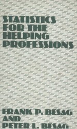 STATISTICS FOR THE HELPING PROFESSIONS