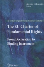 THE EU CHARTER OF FUNDAMENTAL RIGHTS  FROM DECLARATION TO BINDING INSTRUMENT