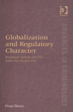 GLOBALIZATION AND REGULATORY CHARACTER  REGULATORY REFORM AFTER THE KADER TOY FACTORY FIRE