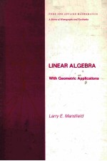 LINEAR ALGEBRA WITH GEOMETRIC APPLICATIONS