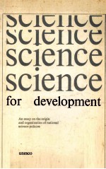 SCIENCE FOR DEVELOPMENT