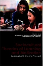 SOCIOCULTURAL THEORIES OF LEARNING AND MOTIVATION LOOKING BACK