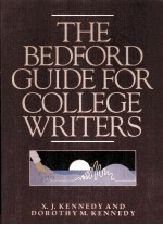 THE BEDFORD GUIDE FOR COLLEGE WRITERS