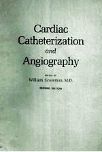 CARDIAC CATHETERIZATION AND ANGIOGRAPHY SECOND EDITION