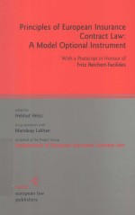 PRINCIPLES OF EUROPEAN INSURANCE CONTRACT LAW:A MODEL OPTIONAL INSTRUMENT