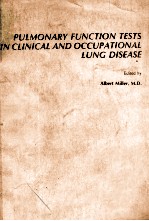 PULMONARY FUNCTION TESTS IN CLINICAL AND OCUPATIONAL LUNG DISEASE