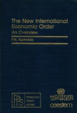 THE NEW INTERNATIONAL ECONOMIC ORDER  AN OVERVIEW