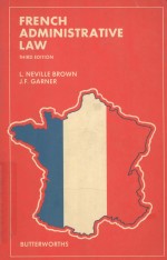 FRENCH ADMINISTRATIVE LAW  THIRD EDITION