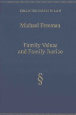 FAMILY VALUES AND FAMILY JUSTICE