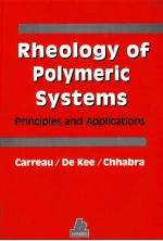 RHEOLOGY OF POLYMERIC SYSTEMS PRINCIPLES AND APPLICATIONS