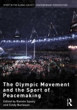 THE OLYMPIC MOVEMENT AND THE SPORT OF PEACEMAKING