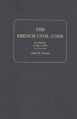 THE FRENCH CIVIL CODE  AS AMENDED TO JULY 1