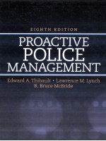 PROACTIVE POLICE MANAGEMENT  EIGHTH EDITION