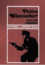 POLICE MISCONDUCT  LAW AND LITIGATION  SECOND EDITION