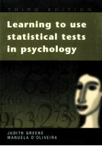 LEARNING TO USE STATISTICAL TESTS IN PSYCHOLOGY THIRD EDITION