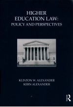 HIGHER EDUCATION LAW  POLICY AND PERSPECTIVES