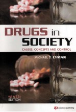 DRUGS IN SOCIETY  SIXTH EDITION