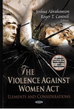 THE VIOLENCE AGAINST WOMEN ACT  ELEMENTS AND CONSIDERATIONS