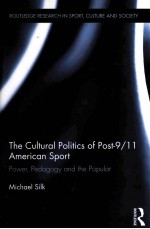 THE CULTURAL POLITICS OF POST-9/11 AMERICAN SPORT