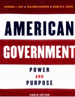 AMERICAN GOVERNMENT:POWER AND PURPOSE EIGHTH EDITION