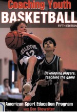 COACHING YOUTH BASKETBALL FIFTH EDITION