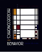 MICROECONOMICS AND BEHAVIOR  SIXTH EDITION