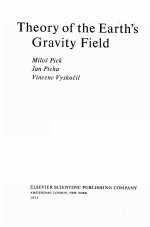 THEORY OF THE EARTH’S GRAVITY FIELD