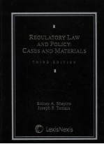 REGULATORY LAW AND POLICY  CASES AND MATERIALS  THIRD EDITION