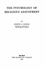 THE PSYCHOLOGY OF RELIGIOUS ADJUSTMENT