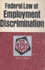 FEDERAL LAW OF EMPLOYMENT DISCRIMINATION  IN A NUTSHELL  SECOND EDITION