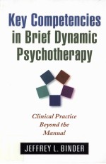 KEY COMPETENCIES IN BRIEF DYNAMIC PSYCHOTHERAPY