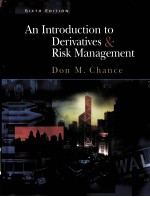 AN INTRODUCTION TO DERIVATIVES & RISK MANAGEMENT  SIXTH EDITION